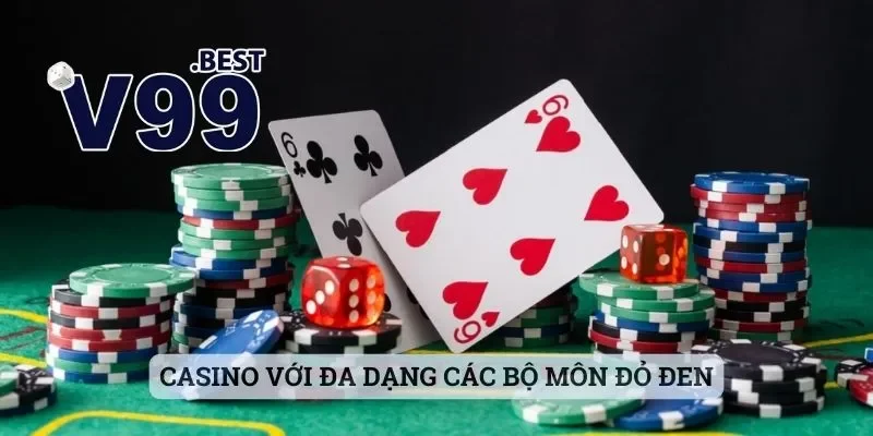 V99 - Điểm Qua Các Thông Tin Chi Tiết Về Trang Cược Hot 5 Casino với đa dạng các bộ môn đỏ đen